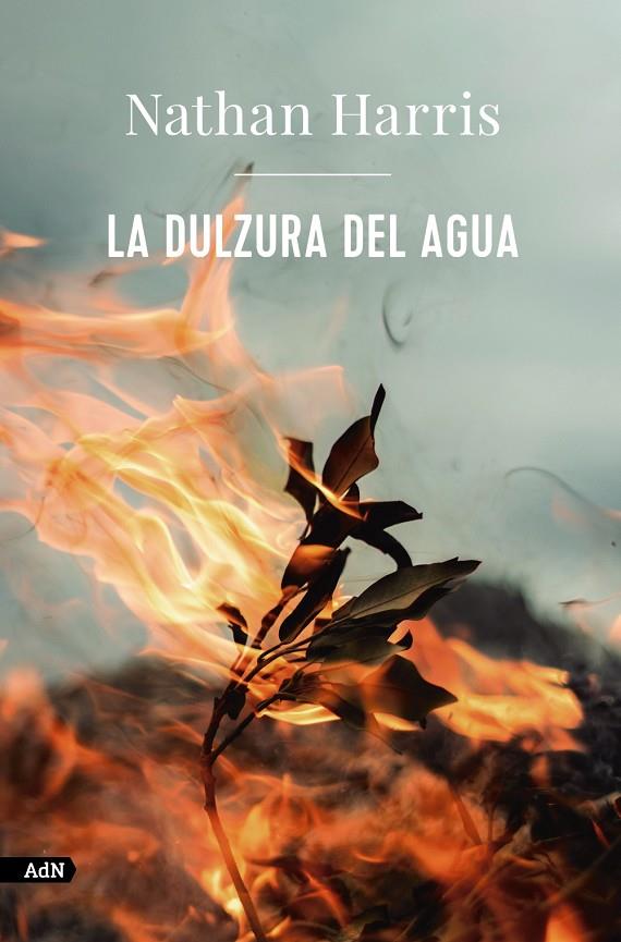 LA DULZURA DEL AGUA (ADN) | 9788413626963 | HARRIS, NATHAN