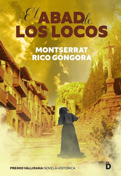 EL ABAD DE LOS LOCOS | 9788418011498 | RICO GÓNGORA, MONTSERRAT