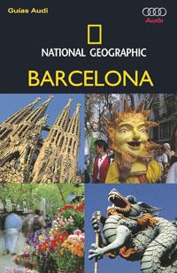 BARCELONA (GUIAS AUDI NATIONAL GEOGRAPHIC 2008) | 9788482984094