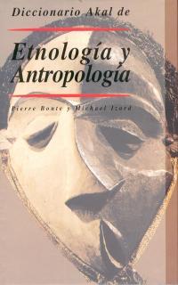 ETNOLOGIA Y ANTROPOLOGIA | 9788446004516 | BONTE, PIERRE