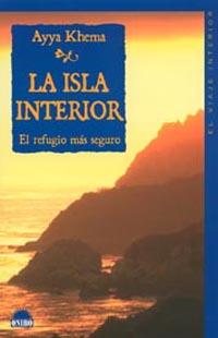 ISLA INTERIOR. EL REFUGIO MAS SEGURO, LA | 9788497540643 | KHEMA, A.