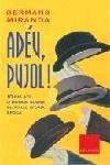 ADEU PUJOL | 9788466403597 | GERMANS MIRANDA