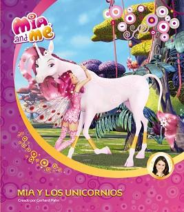 MIA Y LOS UNICORNIOS (MIA AND ME. PRIMERAS LECTURAS 1) | 9788448844516 | VARIOS AUTORES