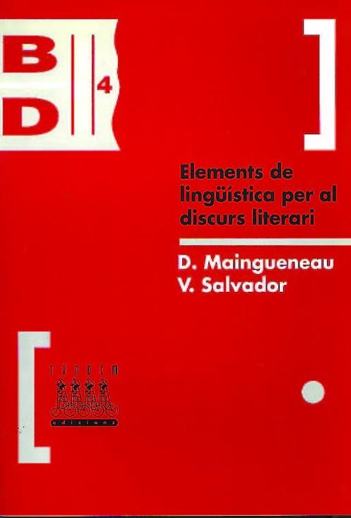 ELEMENTS DE LINGšISTICA PER AL DISCURS LITERARI | 9788481310368 | MAINGUENEAU, D.