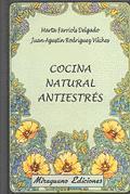 COCINA NATURAL ANTIESTRES | 9788478131822 | FARRIOLS, MARTA