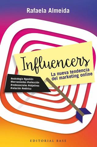 INFULENCERS. LA NUEVA TENDENCIA DEL MARKETING ONLINE. | 9788417064327 | ALMEIDA RAMOS, RAFAELA