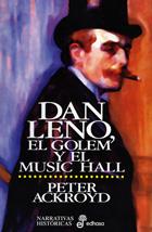 AN LENO, EL GOLEM Y EL MUSIC HALL | 9788435006729 | ACKROYD, PETER