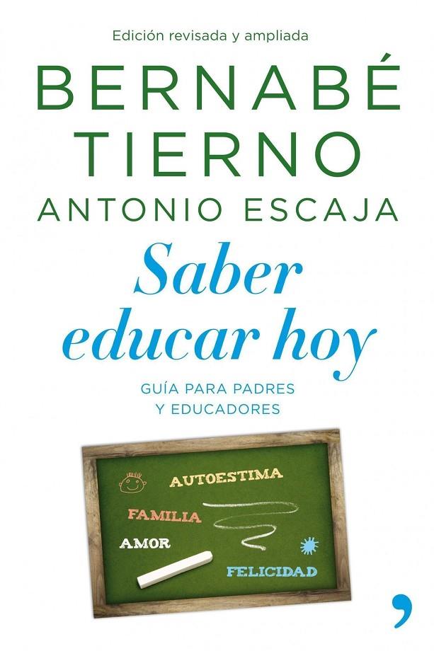 SABER EDUCAR HOY | 9788499980041 | TIERNO , BERNABE