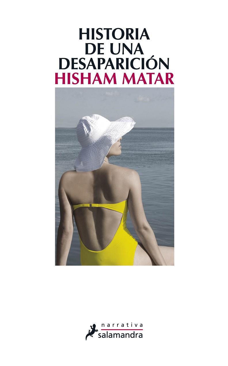 HISTORIA DE UNA DESAPARICION | 9788498384178 | MATAR, HISHAM