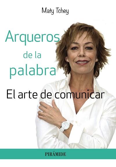 ARQUEROS DE LA PALABRA | 9788436834277 | TCHEY, MATY