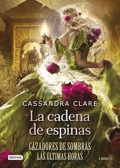 LA CADENA DE ESPINAS | 9788408278795 | CLARE, CASSANDRA