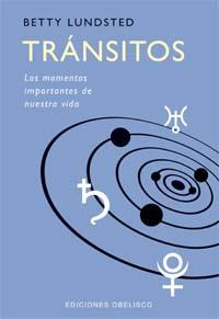 TRANSITOS. LOS MOMENTOS MAS IMPORTANTES DE NUESTRA VIDA | 9788477209843 | LUNDSTED, BETTY