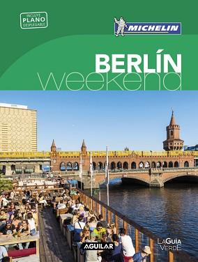 BERLÍN (LA GUÍA VERDE WEEKEND 2016) | 9788403515192 | MICHELIN