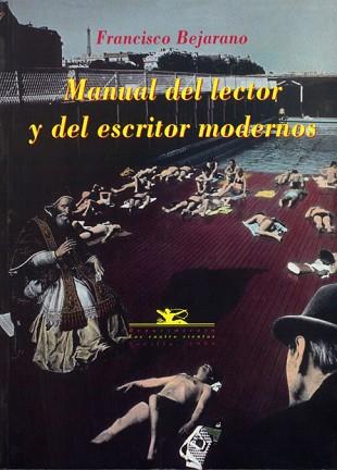 MANUAL DEL LECTOR Y DEL ESCRITOR MODERNOS | 9788489371439 | BEHARANO, FRANCISCO