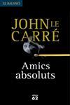 AMICS ABSOLUTS | 9788429754551 | CARRE, JOHN LE