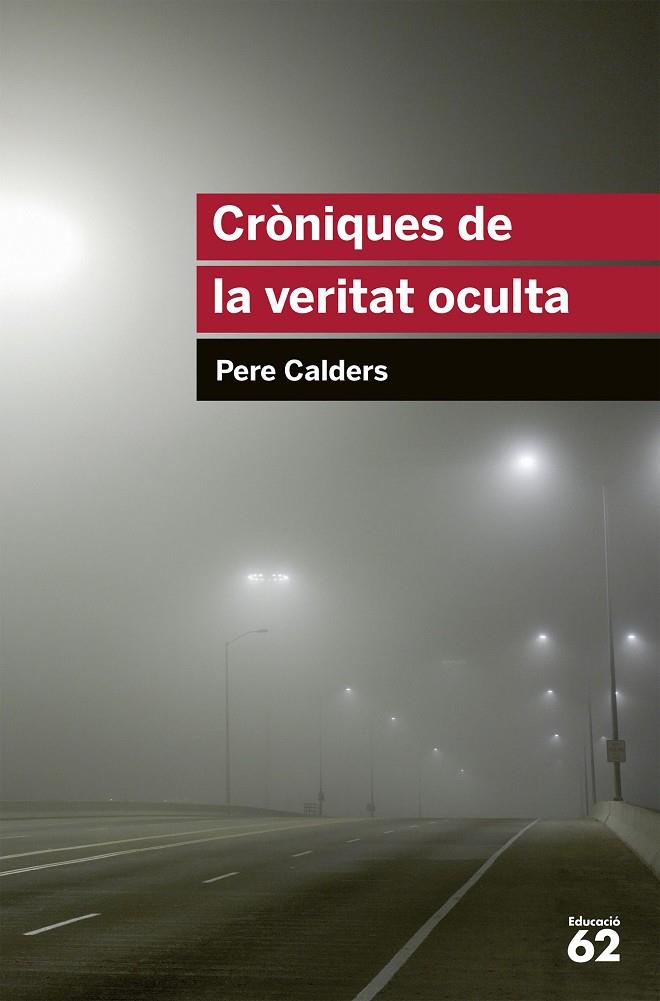 CRÒNIQUES DE LA VERITAT OCULTA | 9788415192831