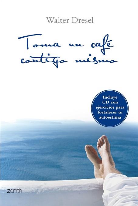 TOMA UN CAFÉ CONTIGO MISMO +CD | 9788408063704 | DRESEL, WALTER