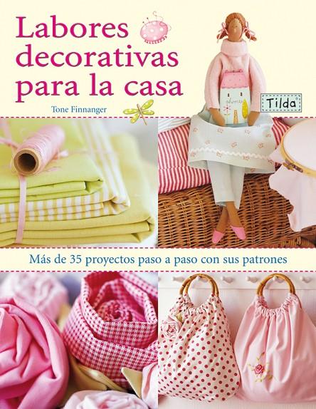 LABORES DECORATIVAS PARA LA CASA (TILDA) | 9788498740424 | TONE FINNANGER