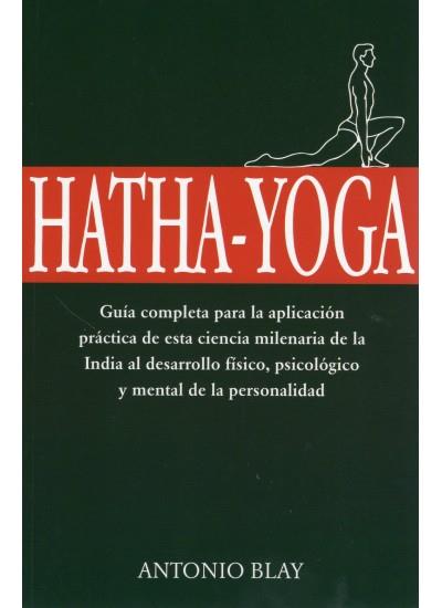 HATHA-YOGA | 9788470820601 | BLAY, ANTONIO