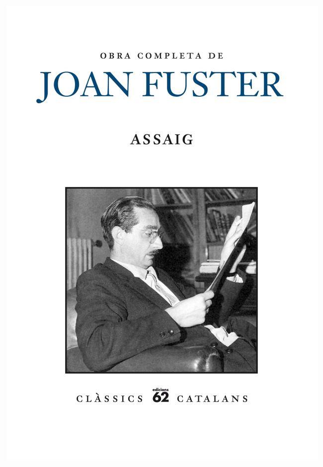 OBRA COMPLETA DE JOAN FUSTER. ASSAIG I I II. | 9788429769005 | FUSTER