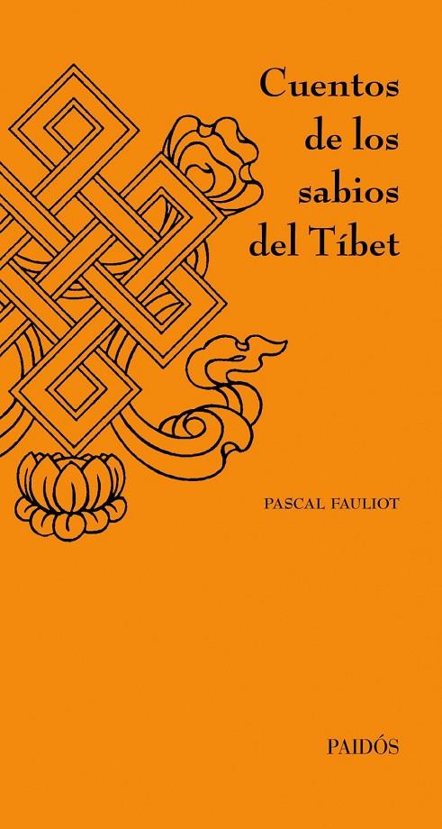 CUENTOS DE LOS SABIOS DEL TIBET | 9788449326233 | PASCAL FAULIOT