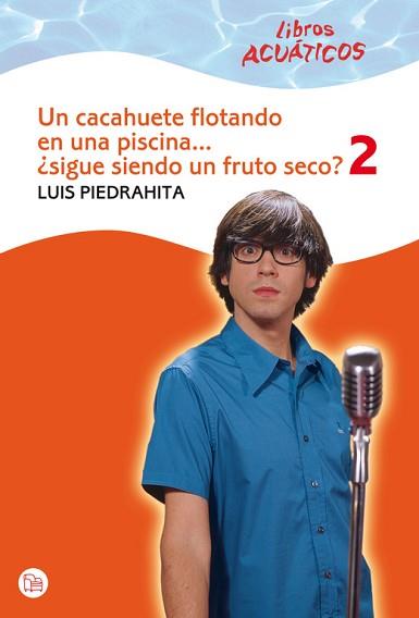 UN CACAHUETE FLOTANDO 2 | 9788466324229 | PIEDRAHITA L