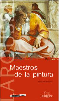 MAESTROS DE LA PINTURA | 9788483325971 | CARRASSAT, P.F.