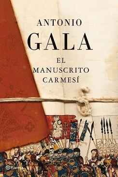 MANUSCRITO CARMESI (NUEVA PRESENTACION) | 9788408093343 | GALA ANTONIO