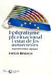 FEDERALISME PLURINACIONAL I ESTAT DE LES AUTONOMIES | 9788484376392 | REQUEJO COLL, FERRAN