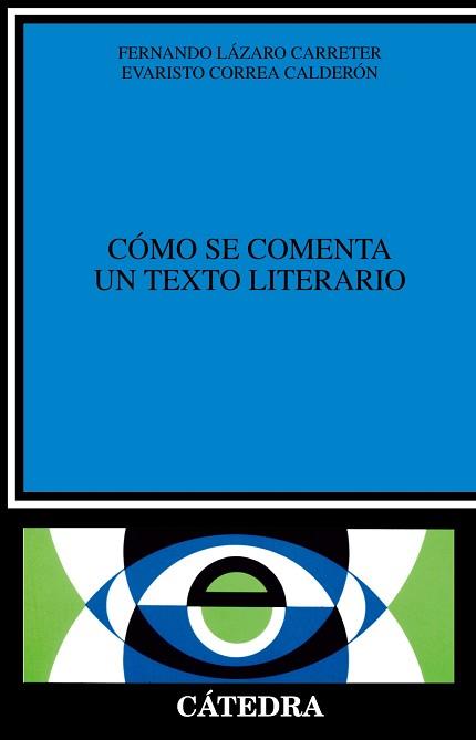 COMO SE COMENTA UN TEXTO LITERARIO | 9788437600246 | L zaro Carreter, Fernando ; Correa Calder¢n, Evari