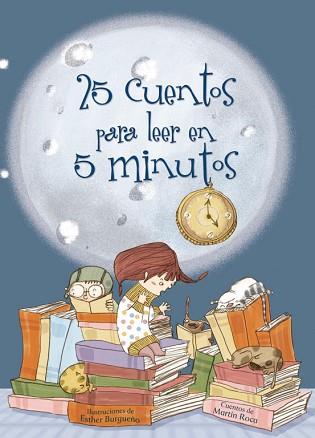 25 CUENTOS PARA LEER EN 5 MINUTOS | 9788448831318 | TUSET MAYORAL,VICENÇ