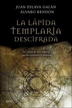 LAPIDA TEMPLARIA DESCIFRADA | 9788408079620 | JUAN ESLAVA GALAN / ALVARO RENDON