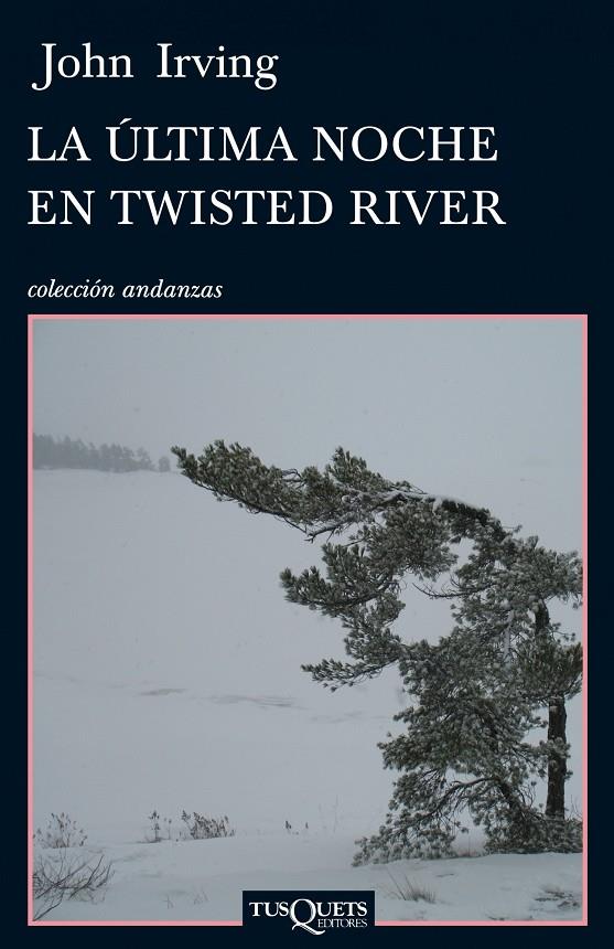 ULTIMA NOCHE EN TWISTED RIVER | 9788483832387 | IRVING JOHN