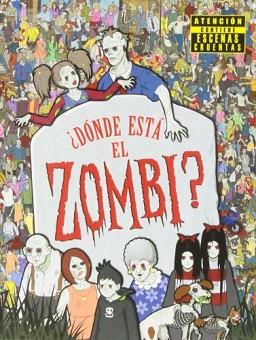 ¿DÓNDE ESTÁ EL ZOMBI? | 9788415579588 | AUTORES VARIOS