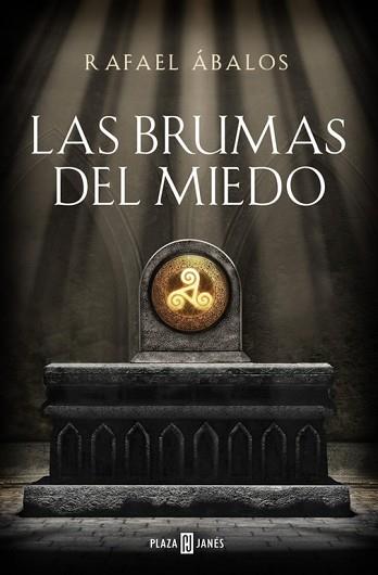 LAS BRUMAS DEL MIEDO | 9788401019180 | RAFAEL ÁBALOS