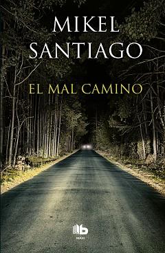 MAL CAMINO, EL | 9788490703007