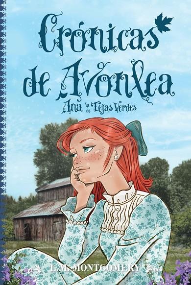 CRÓNICAS DE AVONLEA | 9788418648847 | L.M. MONTGOMERY