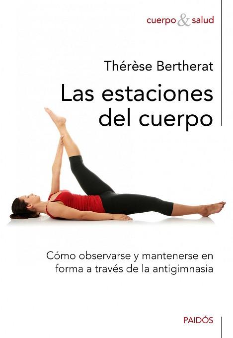 LAS ESTACIONES DEL CUERPO | 9788449325250 | THERESE BERTHERAT