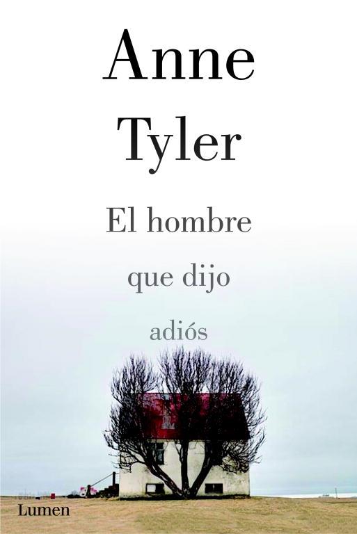 HOMBRE QUE DIJO ADIÓS | 9788426421333 | TYLER,ANNE