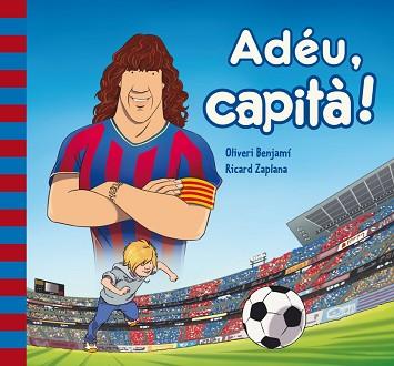 ADÉU CAPITÀ! | 9788448841935 | BENJAMI,OLIVERI/ZAPLANA RUIZ,RICARD