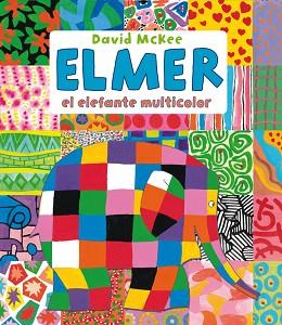 ELMER, EL ELEFANTE MULTICOLOR | 9788448836429