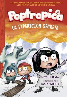 LA EXPEDICIÓN SECRETA (POPTROPICA 2) | 9788420484556 | CHABERT, JACK