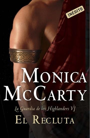 EL RECLUTA (LA GUARDIA DE LOS HIGHLANDERS VI) | 9788490326404 | MCCARTY,MONICA