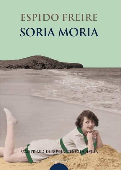 SORIA MORIA | 9788476476383 | FREIRE, ESPIDO