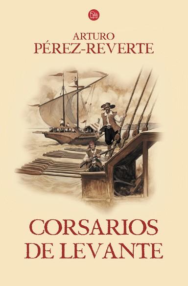 CORSARIOS DE LEVANTE | 9788466328494 | PEREZ-REVERTE,ARTURO