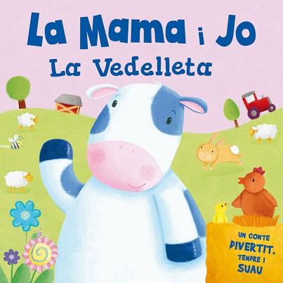 LA MAMA I JO LA VEDELLETA | 9788491200727