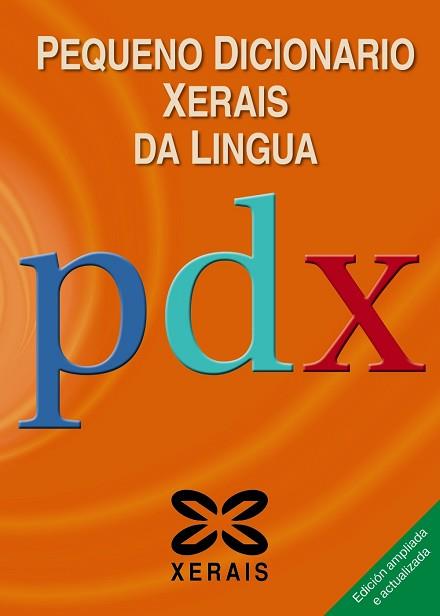 PEQUENO DICIONARIO XERAIS DA LINGUA | 9788491211846 | NAVAZA, GONZALO/ARES VÁZQUEZ, CARME/CARBALLEIRA ANLLO, XOSÉ MARÍA/IGLESIAS SIERRA, PRIMITIVO/LEMA, X