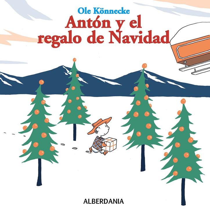 ANTON Y EL REGALO DE NAVIDAD | 9788498680942 | KONNECKE,OLE