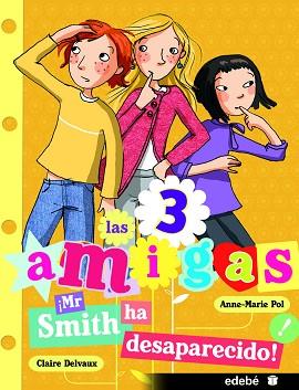 8. MR SMITH HA DESAPARECIDO | 9788468308876 | POL, ANNE-MARIE NACIONALIDAD: FRANCESA