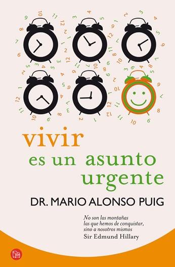 VIVIR ES UN ASUNTO URGENTE | 9788466325783 | ALONSO PUIG M